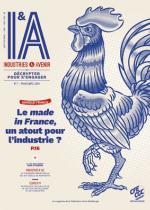 I&A #7 : Le made in France, un atout pour l’industrie ?